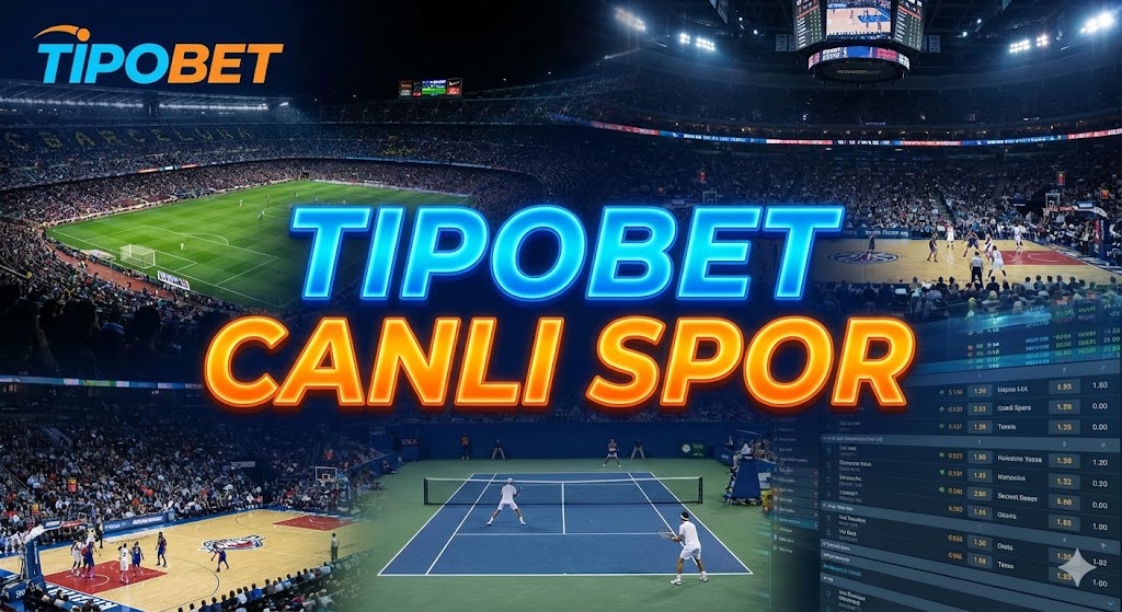Tipobet Canlı Spor